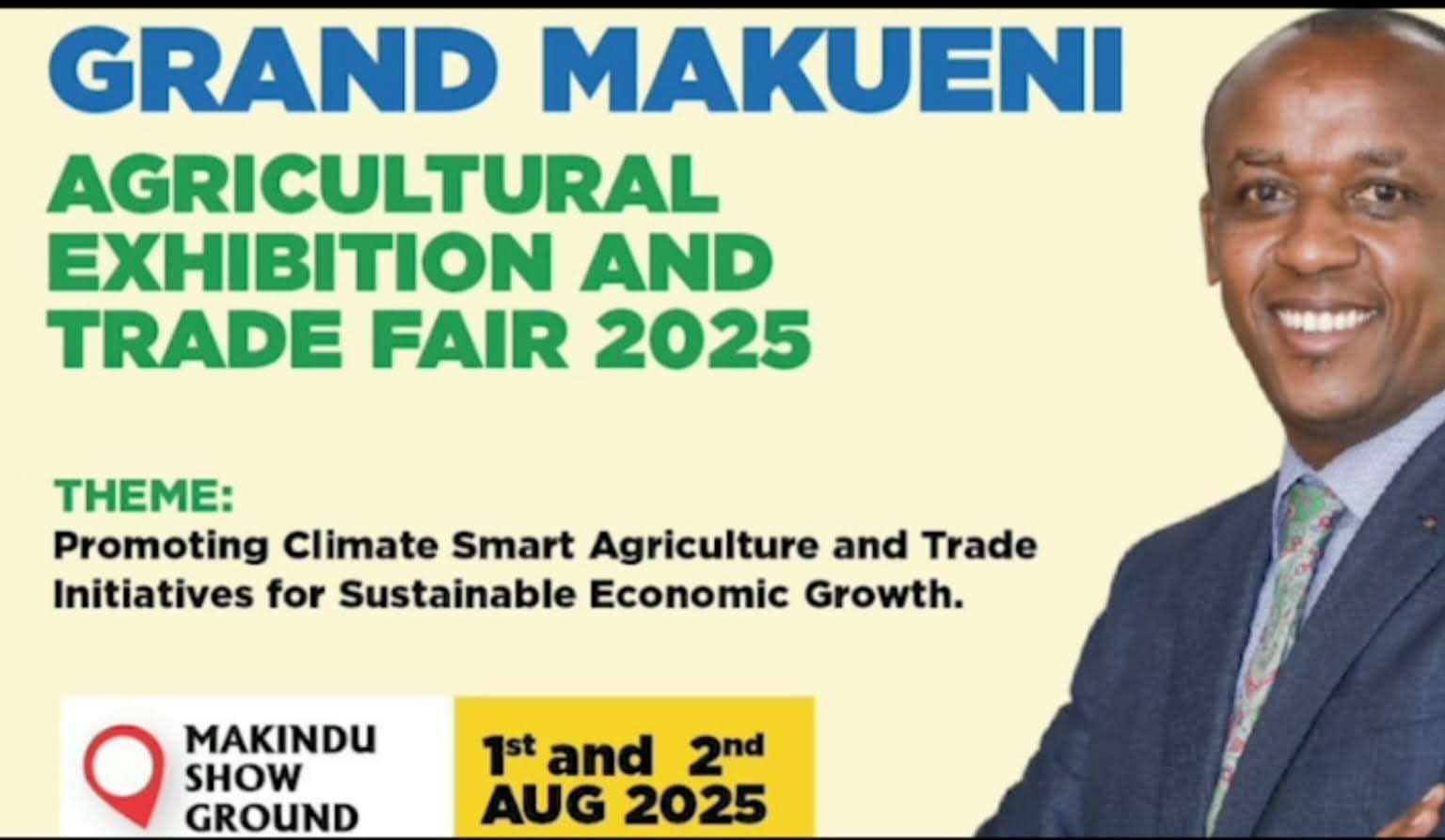 GRAND MAKUENI AGRICULTURAL EXHIBITION AND TRADE FAIR 2025 SET TO PROMOTE CLIMATE-SMART AGRICULTURE
